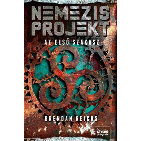 Brendan Reichs: Nemezis projekt - Az első szakasz - Nemezis projekt 1.