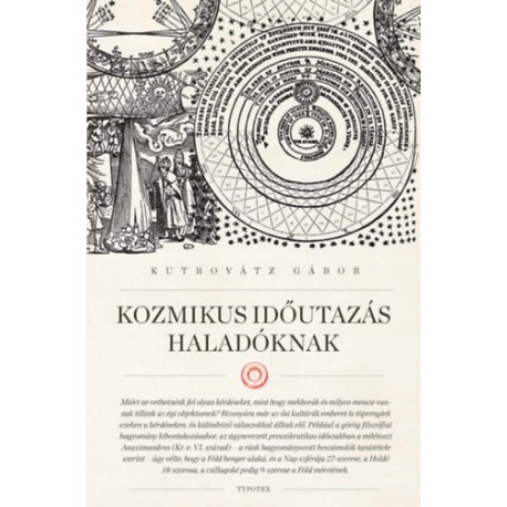 Kutrovátz Gábor: Kozmikus időutazás haladóknak