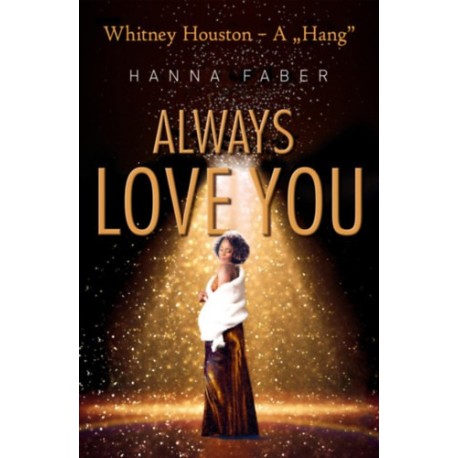 Hanna Faber: Always Love You - Whitney Houston