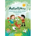 Gábor Enikő: Antanténusz - Mondókák és tréfás versek óvodásoknak