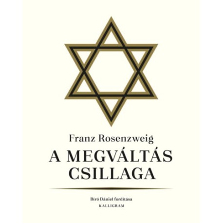 Franz Rosenzweig: A megváltás csillaga