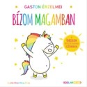 Aurélie Chien Chow Chine: Gaston érzelmei - Bízom magamban