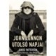 James Patterson, Casey Sherman, Dave Wedge: John Lennon utolsó napjai