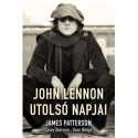 James Patterson, Casey Sherman, Dave Wedge: John Lennon utolsó napjai