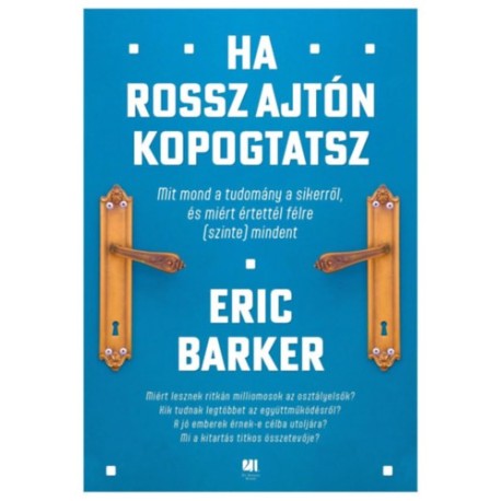 Eric Barker: Ha rossz ajtón kopogtatsz