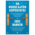 Eric Barker: Ha rossz ajtón kopogtatsz