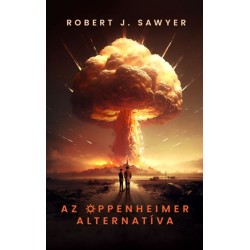 Robert J. Sawyer: Az Oppenheimer alternatíva