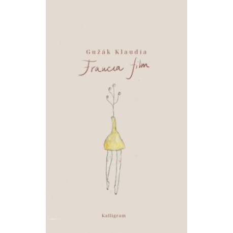 Guzák Klaudia: Francia film