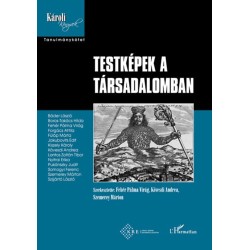 Fehér Pálma Virág (Szerk.), Kövesdi Andrea (Szerk.), Szemerey Márton (Szerk.): Testképek a társadalomban