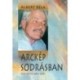 Albert Béla: Arckép sodrásban - Száz év életrajzi képei