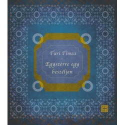 Turi Tímea: Egyszerre egy beszéljen