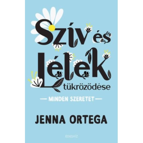 Jenna Ortega: Szív és Lélek tükröződése - Minden szeretet