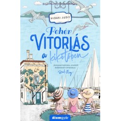 Hidasi Judit: Fehér vitorlás a kikötőben