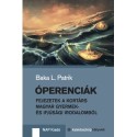 Baka L. Patrik: Óperenciák - Fejezetek a kortárs magyar gyermek- és ifjúsági irodalomból