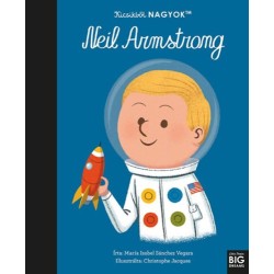 María Isabel Sanchez Vegara: Kicsikből NAGYOK - Neil Armstrong