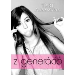 Tari Annamária: Z generáció