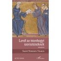 Saint-Thierryi Vilmos: Levél az istenhegyi szerzeteseknek - Aranylevél