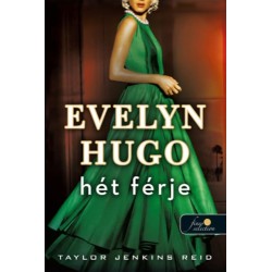 Taylor Jenkins Reid: Evelyn Hugo hét férje