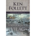 Ken Follett: A megfagyott világ - Évszázad-trilógia 2.