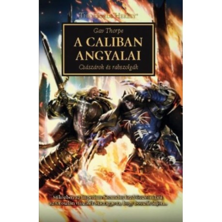 Gav Thorpe: A Caliban angyalai - Császárok és rabszolgák