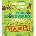 Dr. Nick Crumpton: Minden, amit eddig tudtál a miniszörnyekről, hamis