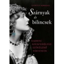 Kurucz Adrienn: Szárnyak és bilincsek - Harminc szenvedélyes színésznő története