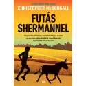 Christopher McDougall: Futás Shermannel