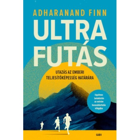 Adharanand Finn: Ultrafutás