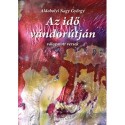 Aldobolyi Nagy György: Az idő vándorútján - válogatott versek