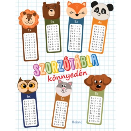 Lengyel Orsolya: Szorzótábla könnyedén