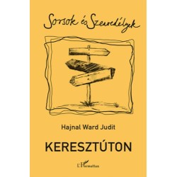 Hajnal Ward Judit: Keresztúton