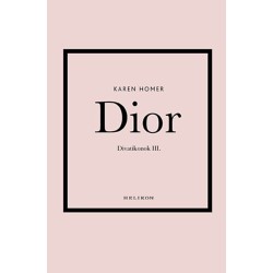 Karen Homer: Dior - Divatikonok III.