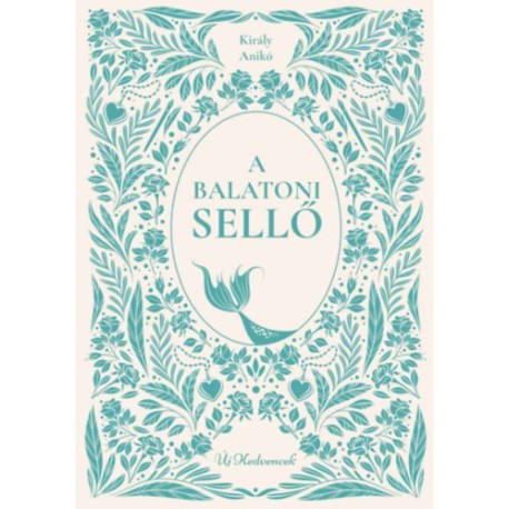 Király Anikó: A balatoni sellő