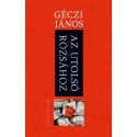 Géczi János: Az utolsó rózsához