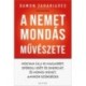 Damon Zahariades: A nemet mondás művészete - Hogyan állj ki magadért, spórolj időt és energiát, és mondj nemet, amikor szükséges