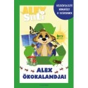 Józsa Tímea: Alex Suli - Alex ökokalandjai - Készségfejlesztő munkafüzet 6-10 éveseknek