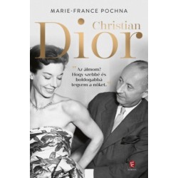 Marie-France Pochna: Christian Dior