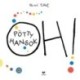Hervé Tullet: Oh! Pötty hangok