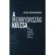 Leszek Kolakowski: A Mennyország kulcsa - Avagy az emberek okulására és intésére összegyűjtött bibliai történetek