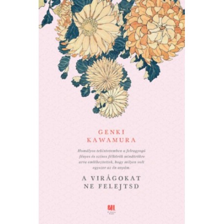 Genki Kawamura: A virágokat ne felejtsd