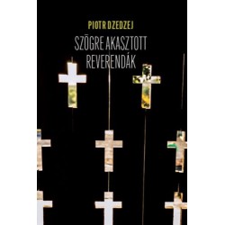 Piotr Dzedzej: Szögre akasztott reverendák