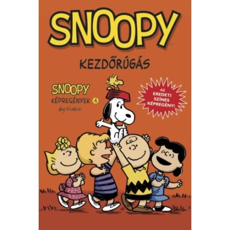 Charles M. Schulz: Kezdőrúgás - Snoopy képregények 4.