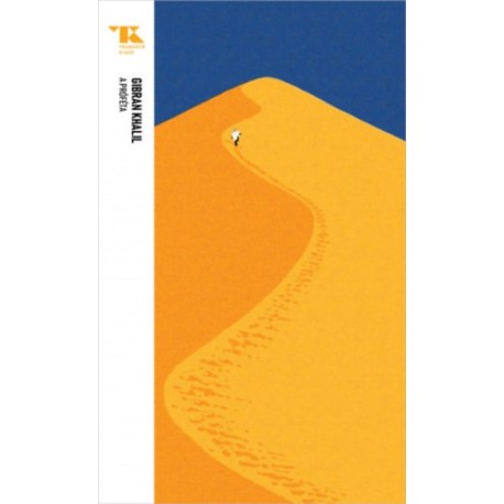 Kahlil, Gibran: A próféta - Trubadúr Zsebkönyvek 46.