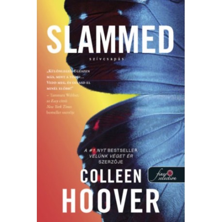 Colleen Hoover: Slammed - Szívcsapás - Szívcsapás 1.