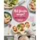 Rebecca Wilson: Mit főzzön anya? - 130 recept a hozzátáplálás idejére az egész családnak