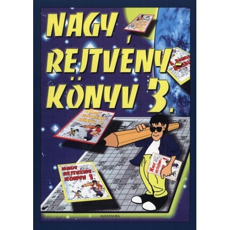 Kresz Károly (szerk.): Nagy rejtvénykönyv 3. - Receptek, érdekességek, novellák, mesék, viccek