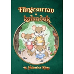 B. Habarics Kitty: Fürgesurran-kalandok