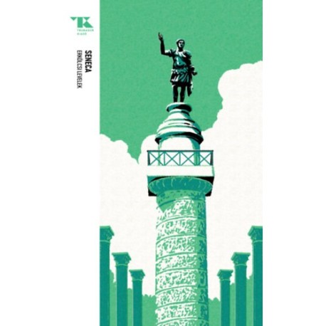 Seneca: Erkölcsi levelek - Trubadúr Zsebkönyvek 54.