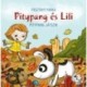 Pásztohy Panka: Pitypang játszik - Pitypang és Lili