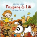 Pásztohy Panka: Pitypang játszik - Pitypang és Lili